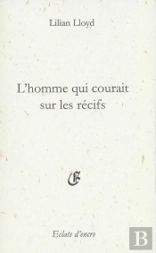 L'Homme Qui Courait Sur Les Récifs