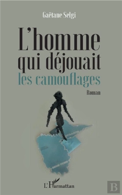 Bertrand.pt - L'Homme Qui Dejouait Les Camouflages - Roman