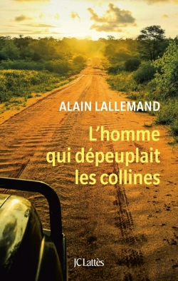 Bertrand.pt - L'Homme Qui Dépeuplait Les Collines