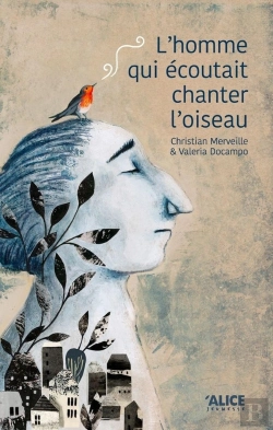 Bertrand.pt - L'Homme Qui Écoutait Chanter L'Oiseau