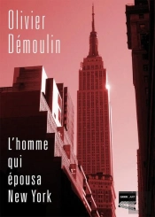 L'Homme Qui Épousa New York