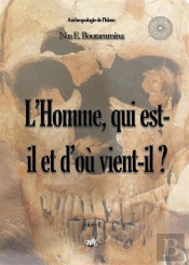 L'Homme, Qui Est-Il Et D'Ou Vient-Il ?