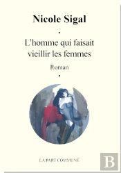 L'Homme Qui Faisait Vieillir Les Femmes