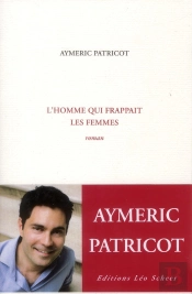 L'Homme Qui Frappait Les Femmes