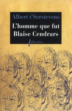 Bertrand.pt - L'Homme Qui Fut Blaise Cendrars