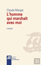 L'Homme Qui Marchait Avec Moi