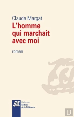Bertrand.pt - L'Homme Qui Marchait Avec Moi