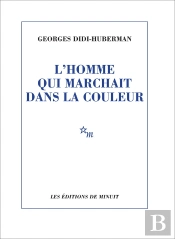 L'Homme Qui Marchait Dans La Couleur