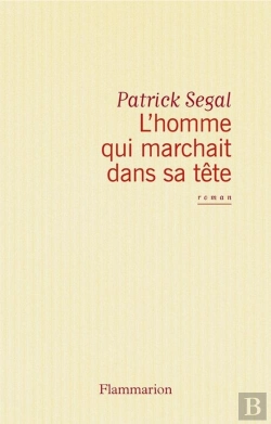 Bertrand.pt - L'Homme Qui Marchait Dans Sa Tête