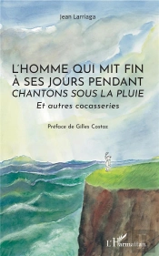L'Homme Qui Mit Fin À Ses Jours Pendant 'Chantons Sous La Pluie' ; Et Autres Cocasseries