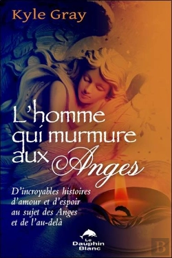 Bertrand.pt - L'Homme Qui Murmure Aux Anges