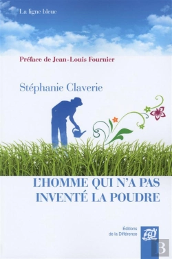 Bertrand.pt - L'Homme Qui N'A Pas Invente La Poudre