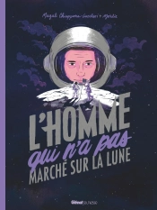 L'Homme Qui N'A Pas Marché Sur La Lune