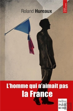 Bertrand.pt - L'Homme Qui N'Aimait Pas La France