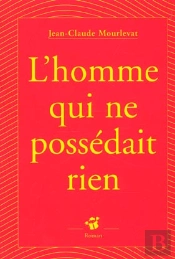 L'Homme Qui Ne Possedait Rien