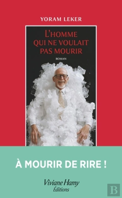 Bertrand.pt - L'Homme Qui Ne Voulait Pas Mourir