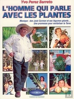 Bertrand.pt - L'Homme Qui Parle Avec Les Plantes
