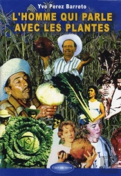 L'Homme Qui Parle Avec Les Plantes