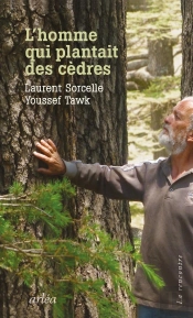 L'Homme Qui Plantait Des Cèdres