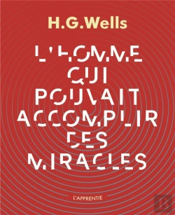 Bertrand.pt - L'Homme Qui Pouvait Accomplir Des Miracles