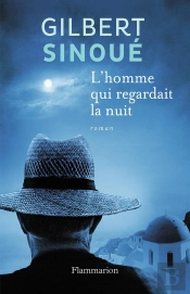 L'Homme Qui Regardait La Nuit