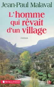 L'Homme Qui Rêvait D'Un Village