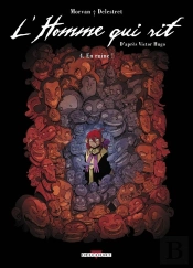 L'Homme Qui Rit Tome 4 ; En Ruine !