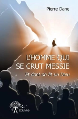 Bertrand.pt - L'Homme Qui Se Crut Messie