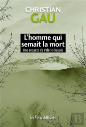L'Homme Qui Semait La Mort