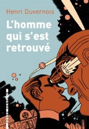 L'Homme Qui S'Est Retrouvé