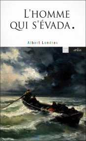 L'Homme Qui S'Évada