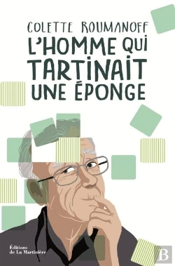 Bertrand.pt - L'Homme Qui Tartinait Une Éponge