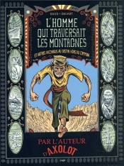 L'Homme Qui Traversait Les Montagnes