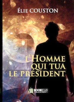 Bertrand.pt - L'Homme Qui Tua Le Président