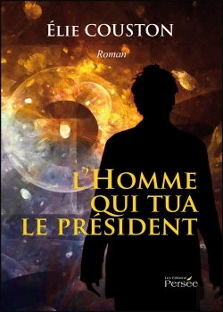 Bertrand.pt - L'Homme Qui Tua Le Président