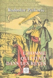 L'Homme Qui Vivait Dans Les Reves