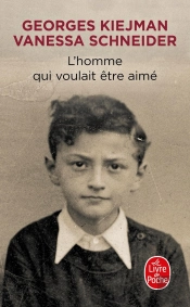 L'Homme Qui Voulait Être Aimé