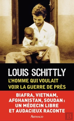 Bertrand.pt - L'Homme Qui Voulait Voir La Guerre De Près