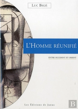 Bertrand.pt - L'Homme Reunifie, Entre Occident Et Orient