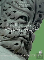 L'Homme Sauvage Dans Les Lettres Et Les Arts