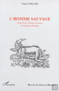Bertrand.pt - L'Homme Sauvage : Homo Ferus Et Homo Sylvestris