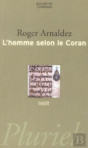 L'Homme Selon Le Coran