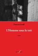 L'Homme Sous Le Toit