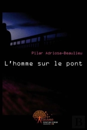 L'Homme Sur Le Pont