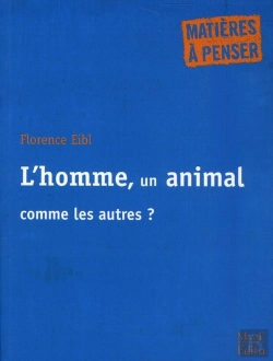Bertrand.pt - L'Homme, Un Animal Comme Les Autres ?