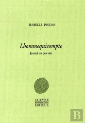 Lhommequicompte, Journal Un Peu Vrai