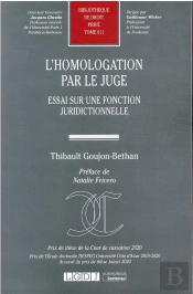 L'Homologation Par Le Juge : Essai Sur Un Fonction Juridictionnelle