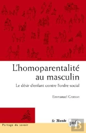 L'Homoparentalité Au Masculin