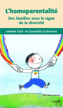 Bertrand.pt - L'Homoparentalité ; Des Familles Sous Le Signe De La Diversité