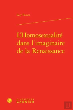 Bertrand.pt - L'Homosexualite Dans L'Imaginaire De La Renaissance
